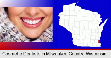 beautiful white teeth forming a beautiful smile; Milwaukee County highlighted in red on a map